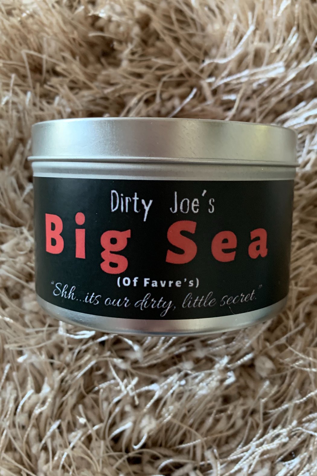Dirty Joes Candle--Feeling Frisky With A Farve