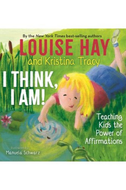 I Think, I am Louise Hay
