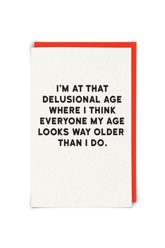 Delusional Greeting Card