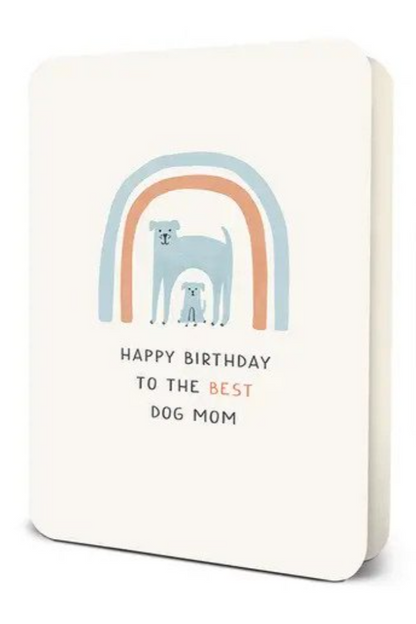Happy Birthday To the Best Dog Mom Card