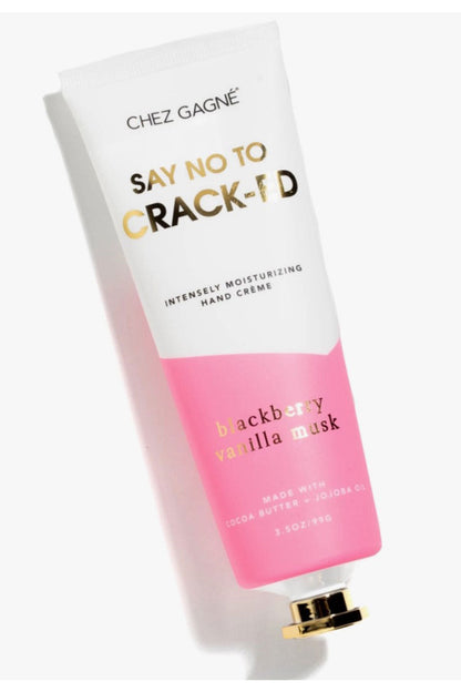 Say No To Crack-Ed Crème