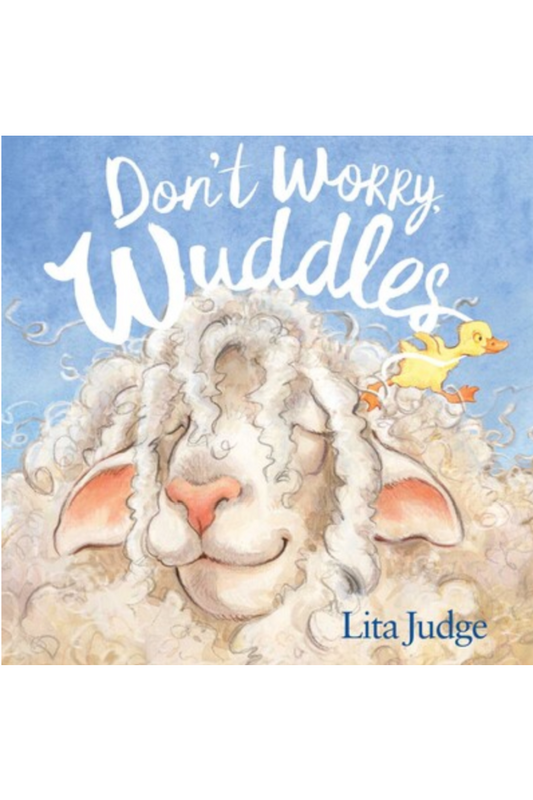 DON'T WORRY WUDDLES