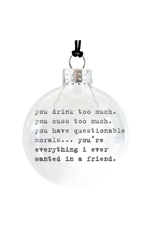Cuss Friendship See-Through Glass Ornament