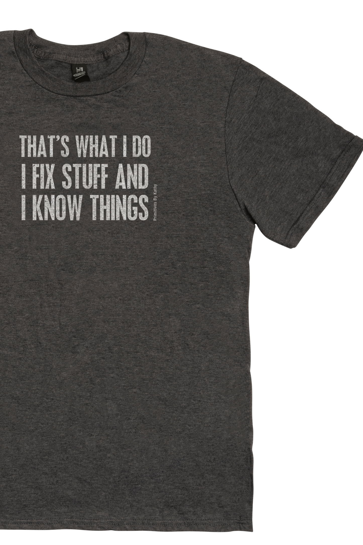 Fix and Know Things T Shirt