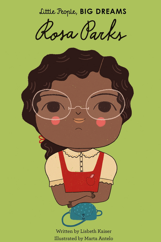 LIttle People Big Dreams - Rosa Parks