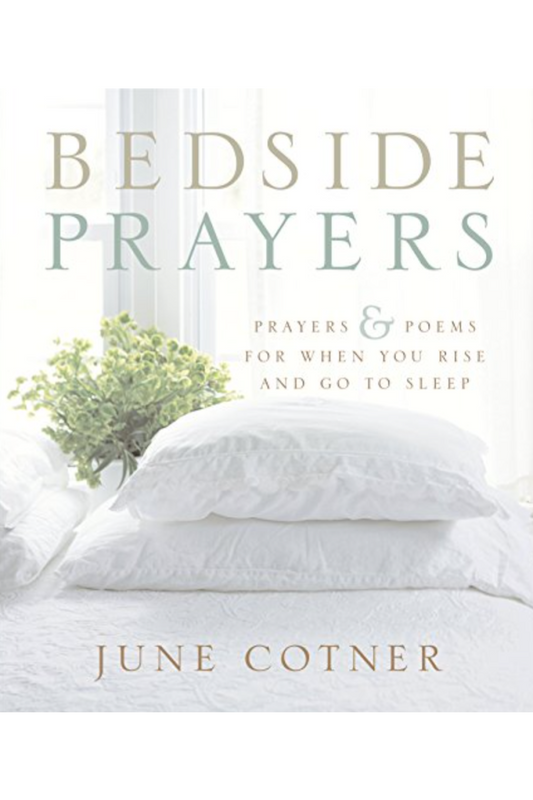 BEDSIDE PRAYERS:JUNE COTNER