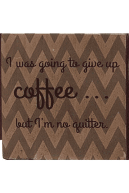 Assorted Never Enough Coffee Block Signs