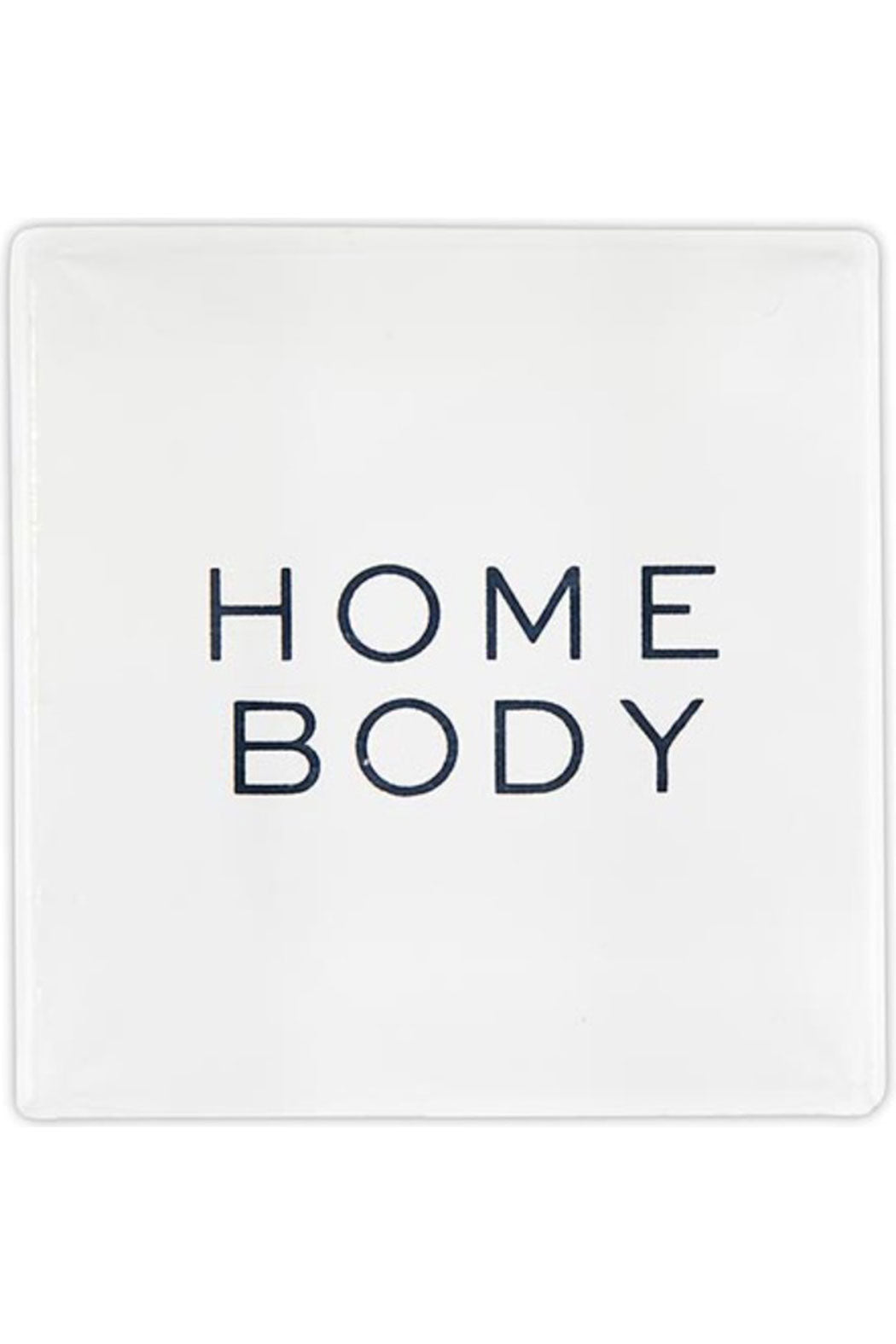 Homebody Lucite Block
