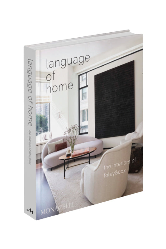 Language of Home: The Interiors of Foley & Cox