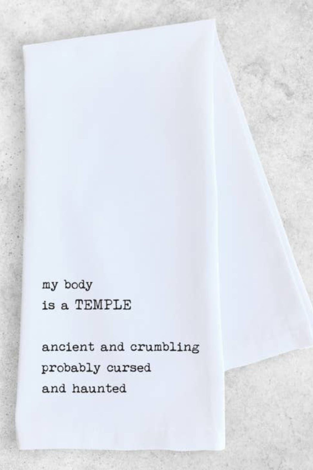 My Body Is A Temple - Tea Towel